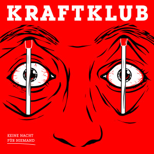 收聽Kraftklub的Band mit dem K歌詞歌曲