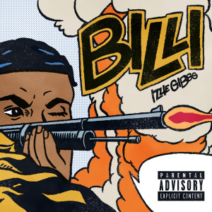 Album Billi (Explicit) oleh Izzie Gibbs
