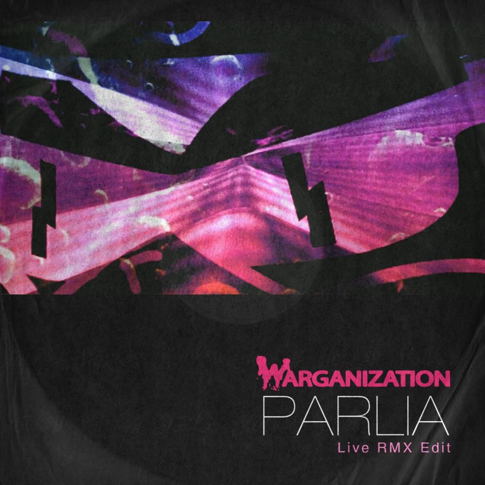 Parlia (Live RMX Edit)