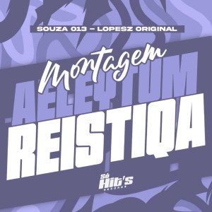 Dengarkan MONTAGEM AELEYTUM REISTIQA (Explicit) lagu dari Dj souza 013 dengan lirik