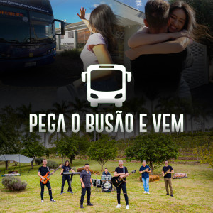 Danúbio Azul的專輯Pega o Busão e Vem