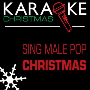 Easy Karaoke Players的專輯Sing Male Pop Christmas Karaoke