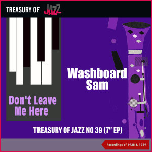 Don't Leave Me Here - Treasury Of Jazz No. 39