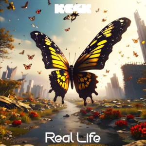 ดาวน์โหลดและฟังเพลง Real Life พร้อมเนื้อเพลงจาก KC4K