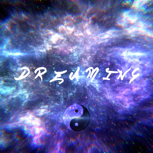 Dengarkan Dreaming lagu dari Sensei D dengan lirik