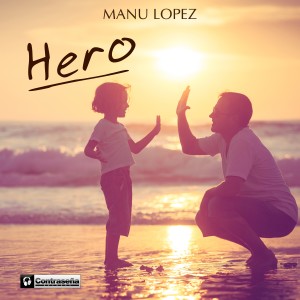 收聽Manu López的Hero歌詞歌曲