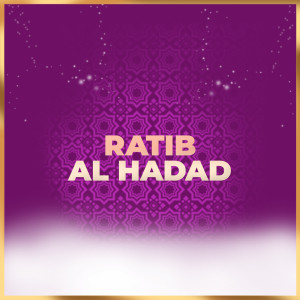 Dengarkan Ratib Al Hadad lagu dari Syarifah Nafidatul Jannah dengan lirik