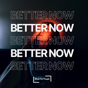 Listen to Better Now (Speed Garage) song with lyrics from M-T3CK