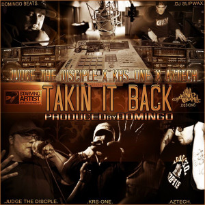 ดาวน์โหลดและฟังเพลง Takin It Back (feat. Aztech & Krs-One) (Explicit) พร้อมเนื้อเพลงจาก Judge The Disciple