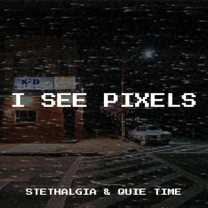 Listen to I See Pixels song with lyrics from Stethalgia