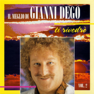 收聽Gianni Dego的San Valentino歌詞歌曲