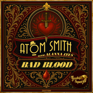 收聽Atom Smith的Bad Blood歌詞歌曲