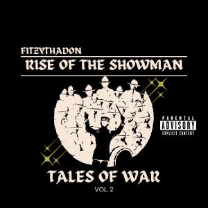 Homage beats的專輯TALES OF WAR II (Rise Of The Showman) (feat. Homage Beats) (Explicit)