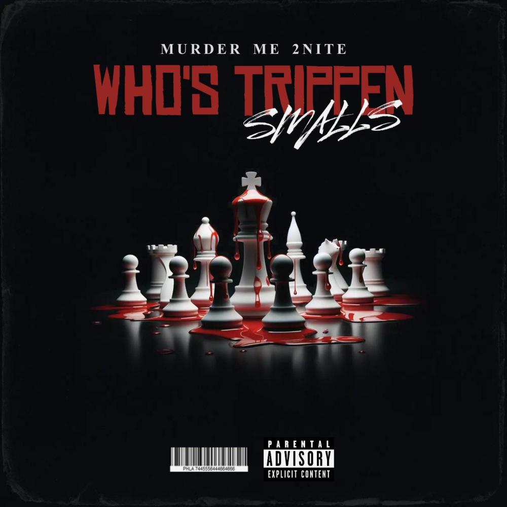 Who's Trippen (Explicit)