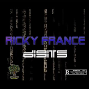 Listen to Digits (Explicit) song with lyrics from Ricky France