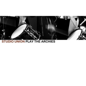 Studio Union的專輯Play the Archies