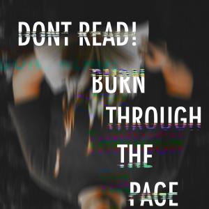 pretty boy blue的專輯DONT READ! BURN THROUGH THE PAGE! (Explicit)