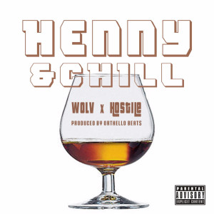 Album Henny and Chill (Explicit) from 