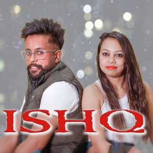 收聽Raj S的Ishq歌詞歌曲