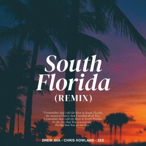 อัลบัม South Florida (Remix) ศิลปิน Chris Howland