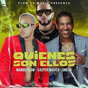 Mambo Flow的专辑Quienes Son Ellos