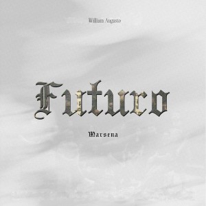 William Augusto的專輯Futuro (Ao Vivo)
