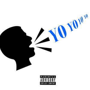收聽Youngbumpy的Say Yo (Explicit)歌詞歌曲