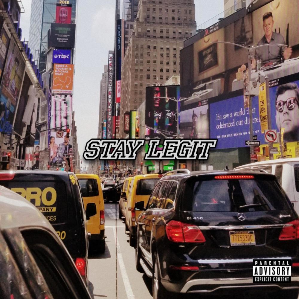 Stay Legit (Explicit)