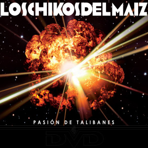 Album Pasión de Talibanes el Deuvedé from Los Chikos del Maiz