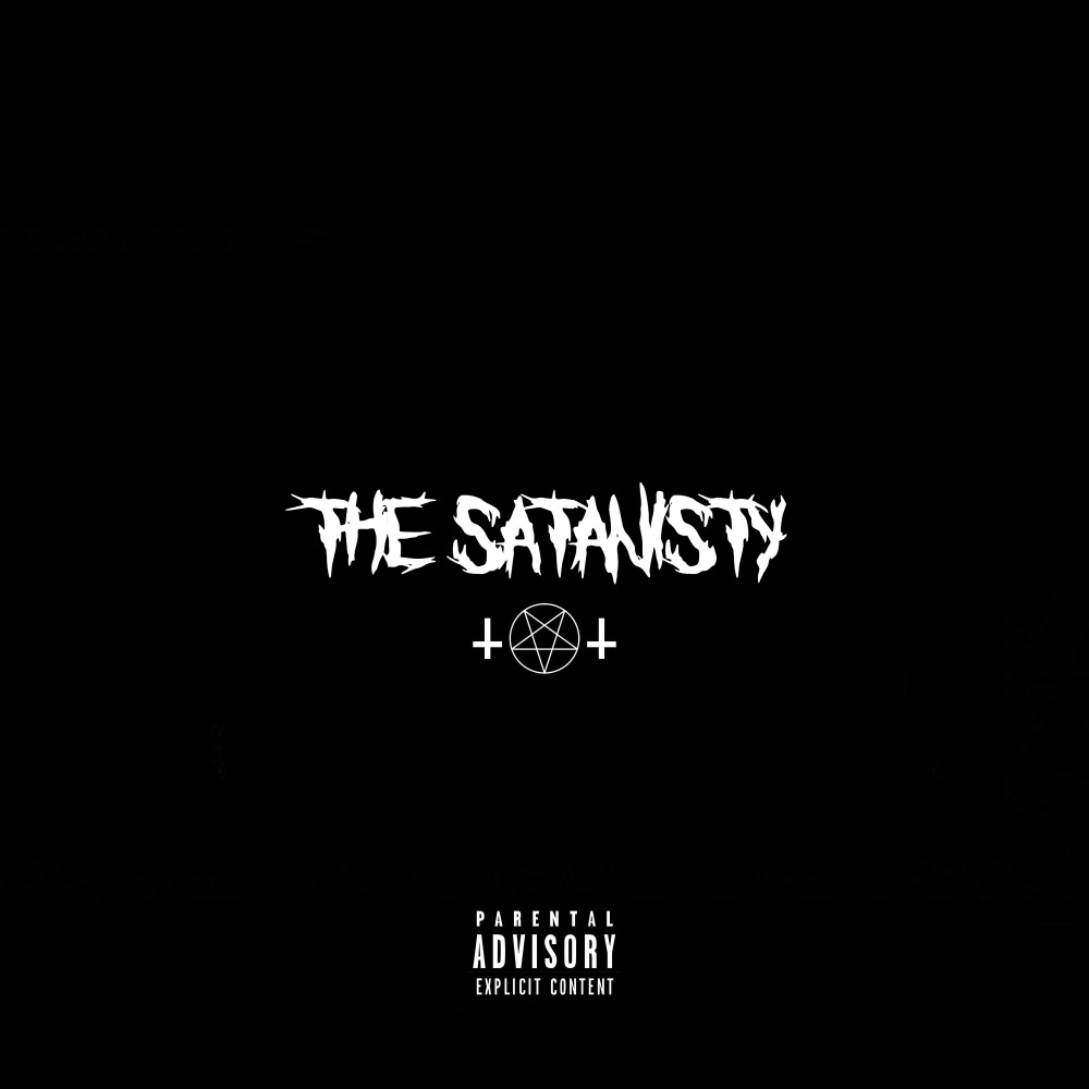 The Satanisty (Explicit)