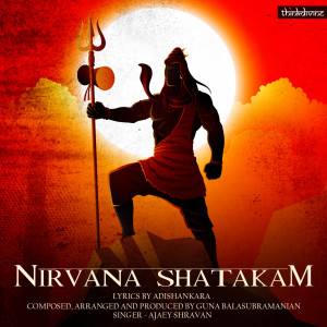 ดาวน์โหลดและฟังเพลง Nirvana Shatakam พร้อมเนื้อเพลงจาก Ajaey Shravan