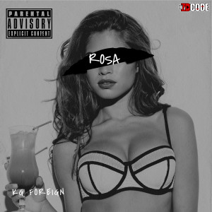 DJ ZDCODE的专辑Rosa (Explicit)