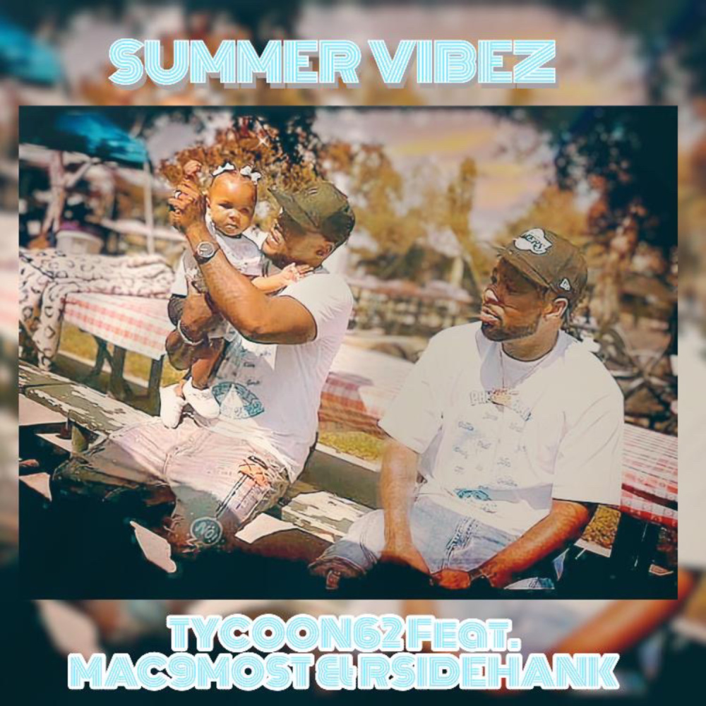 Summer Vibez (feat. Mac9Most & Henry Smith) (Explicit)