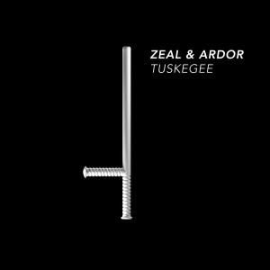 收聽Zeal & Ardor的Tuskegee歌詞歌曲