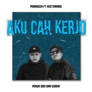 Pendhoza的專輯Aku Cah Kerjo