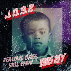 Big6y的專輯J.O.S.E (Explicit)