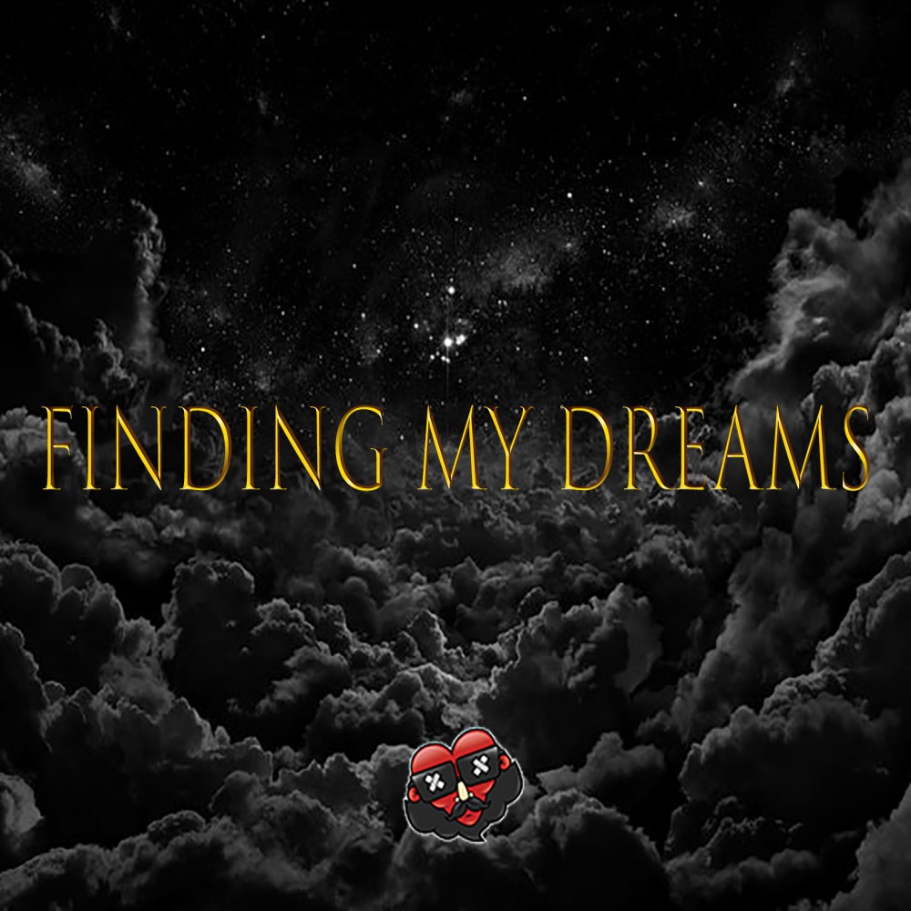 Finding My Dreams (Explicit)
