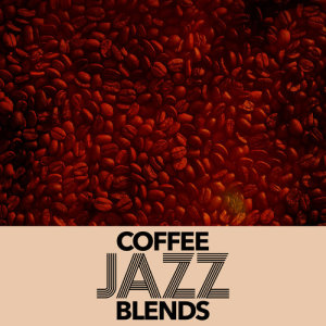 อัลบัม Coffee: Jazz Blends ศิลปิน Jazz Coffee Shop