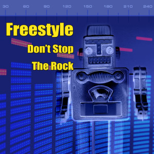 ดาวน์โหลดและฟังเพลง Don’t Stop The Rock (DJ Rad Remix) พร้อมเนื้อเพลงจาก Freestyle