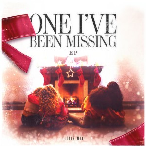 ดาวน์โหลดและฟังเพลง One I've Been Missing พร้อมเนื้อเพลงจาก Little Mix