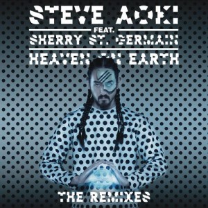 ดาวน์โหลดและฟังเพลง Heaven On Earth (Rickyxsan Remix) พร้อมเนื้อเพลงจาก Steve Aoki