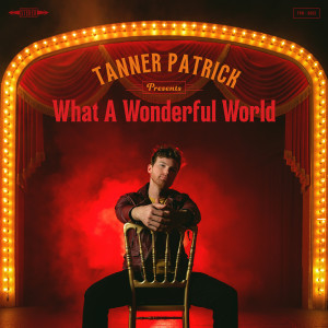 What A Wonderful World dari Tanner Patrick