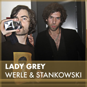 Werle & Stankowski的專輯Lady Grey