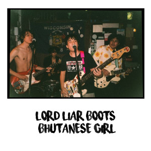 Bhutanese Girl (Explicit) dari Lord Liar Boots