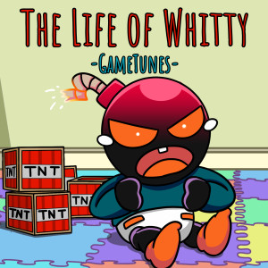 Dengarkan lagu The Life of Whitty nyanyian GameTunes dengan lirik