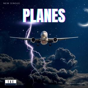 Listen to Planes song with lyrics from TAE