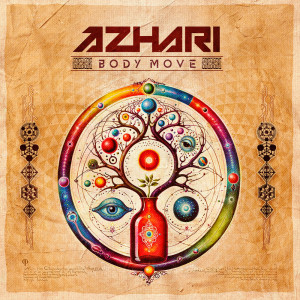 收聽Azhari的Body Move (Radio Edit)歌詞歌曲