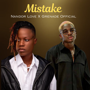 Listen to Mistake song with lyrics from Nandor Love