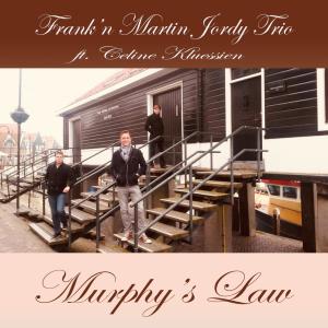 ดาวน์โหลดและฟังเพลง Murphy's Law (Remix Violin Edition) พร้อมเนื้อเพลงจาก Frank 'n Martin Jordy Trio
