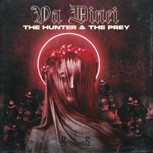 Dengarkan lagu The Hunter (Explicit) nyanyian Va Dinci dengan lirik